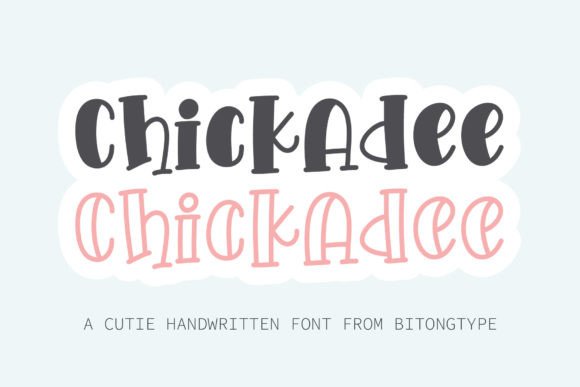 Chickadee: The Playful Display Typeface for Modern Campaigns