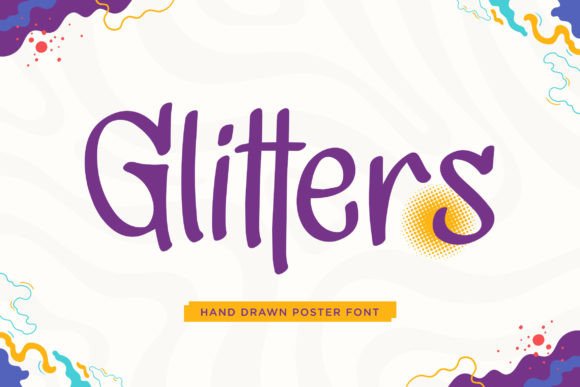 Glitters: The Dynamic Display Typeface for Campaign Design
