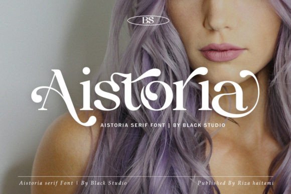 Why Aistoria Is the Perfect Display Font for Modern Campaigns